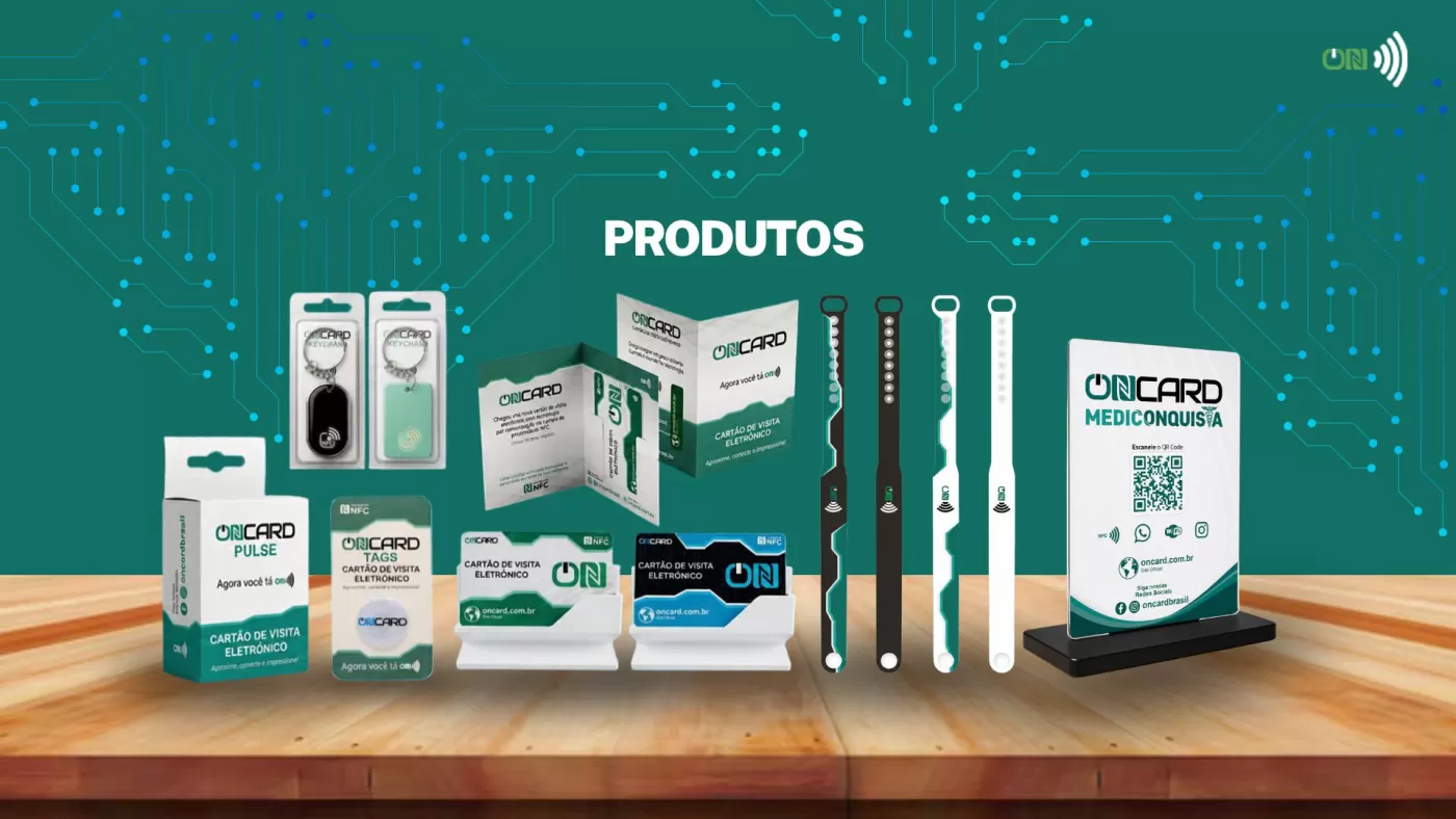 Produtos OnCard: chaveiros, tags, cartões de visita NFC, pulseiras e display de mesa